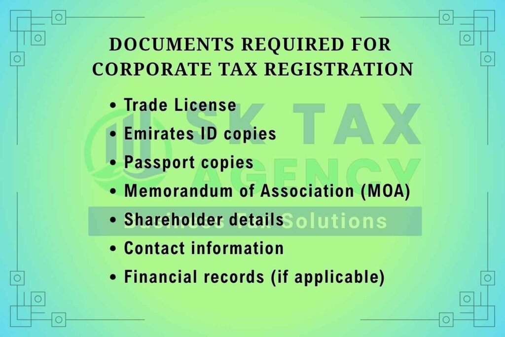 Documents Required for Corporate Tax Registration presented by SK Tax Agency https://sktaxagency.com